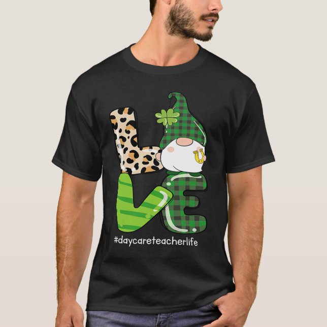 Camiseta Love St Patrick's Day Shamrock Daycare Teacher Gno (Anverso)