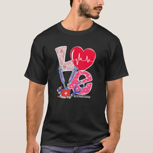 Camiseta Love Stethoscope Er Registrador Vida San Valentín  (Anverso)