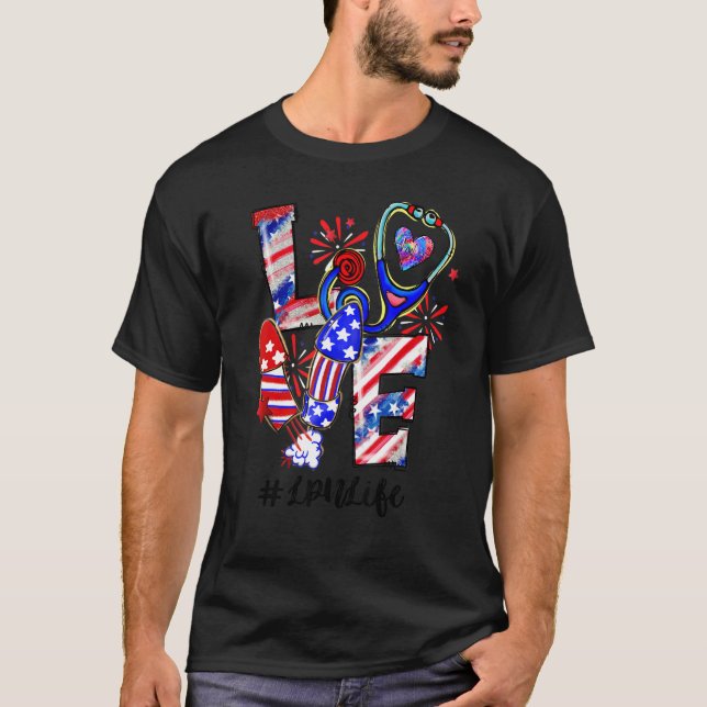 Camiseta Love Stethoscope Fireworks Lpn Life 4 De Julio (Anverso)
