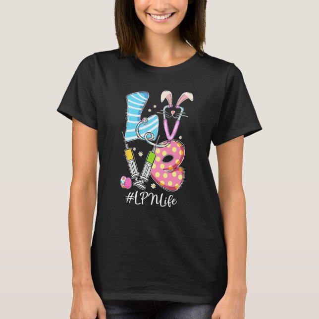 Camiseta Love Stethoscope Lpn Life Bunny Nurs Easter Day C (Anverso)