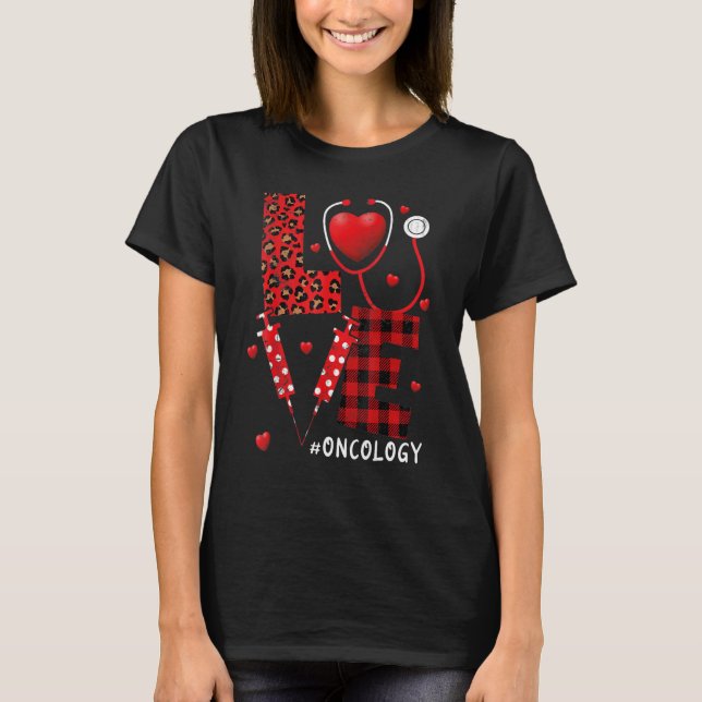 Camiseta Love Stethoscope Oncology Nurse Valentines Day Hea (Anverso)