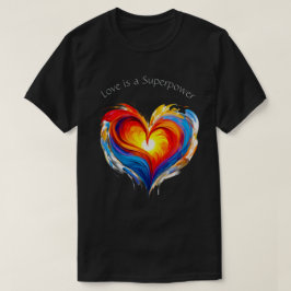 Camiseta Love Superpower 04 T-Shirt