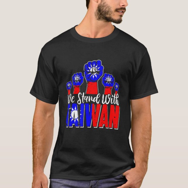 Camiseta Love Taiwan Flag We Stand With Taiwan Raising Fist (Anverso)