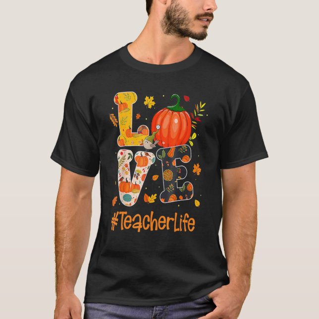 Camiseta Love Teacher Life Fall Y'all Autumn Teacher Thanks (Anverso)