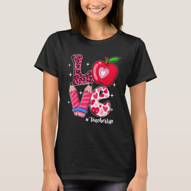 Camiseta LOVE Teacher Life Messy Bun Women Valentine's Day (Anverso)
