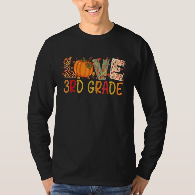 Camiseta Love Third Grade Happy Fall Thanksgiving Women 3rd (Anverso)