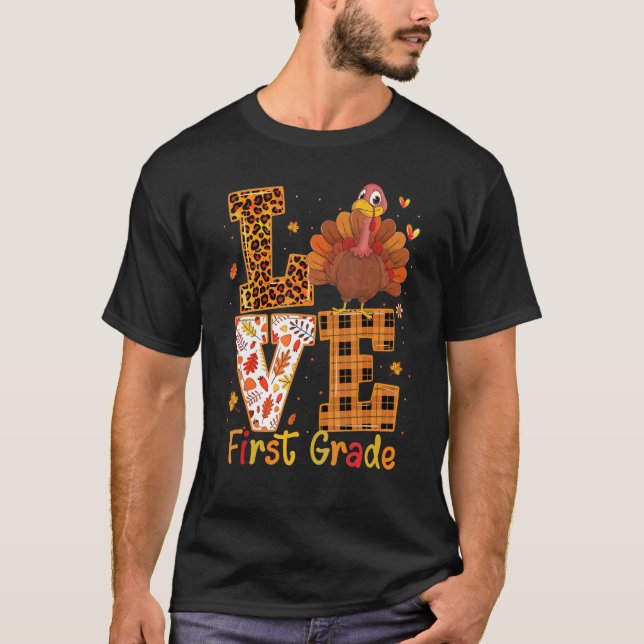 Camiseta Love Turkey   Cute Thanksgiving 1st First Grade Te (Anverso)