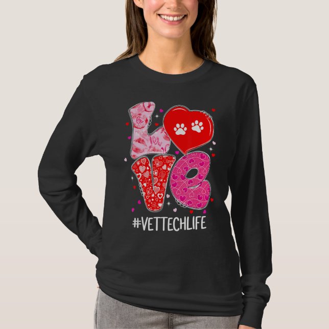Camiseta Love Vet Tech Life Cute Animales Veterinario Valen (Anverso)