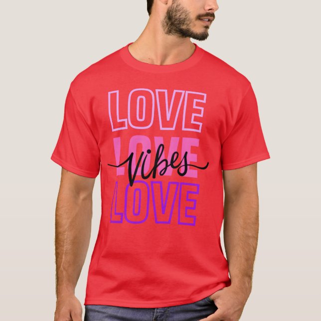 Camiseta Love Vibes Love Loveypography Pink (Anverso)