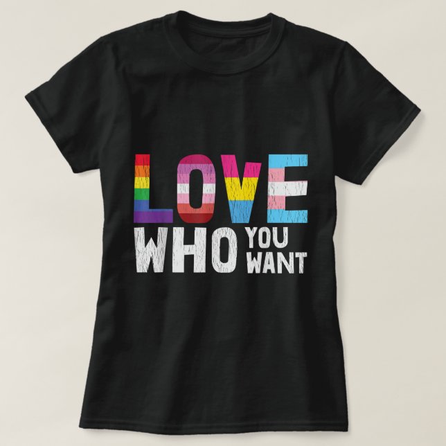 Camiseta Love Who You Want LGBTQ Lesbian Gay Bisexual Pan Q (Diseño del anverso)