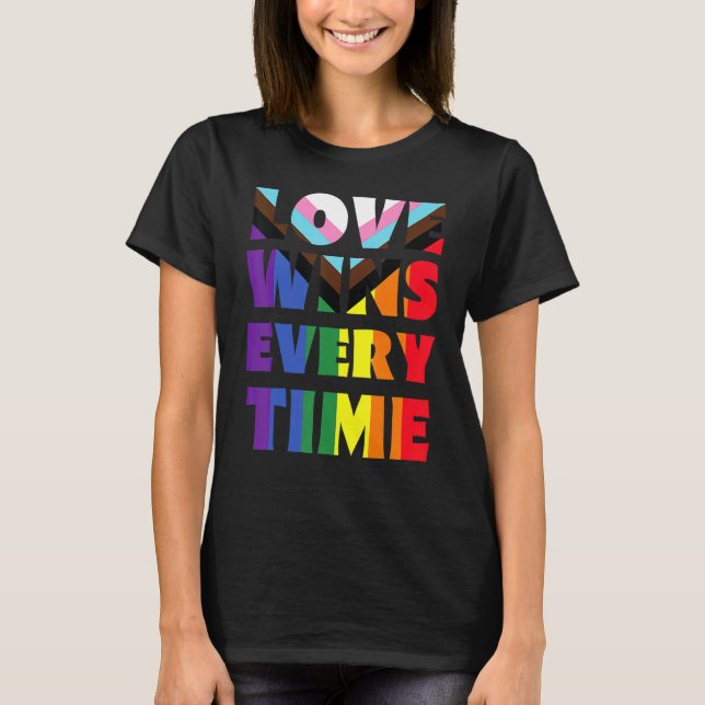 Camiseta Love Wins Every Time Lgbtqia+ Rainbow Flag Gay Pri (Anverso)