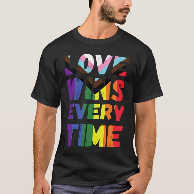 Camiseta Love Wins Every Time LGBTQIA+ Rainbow Flag Gay Pri (Anverso)