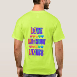 Camiseta love without limits romantic quote love typT-Shirt