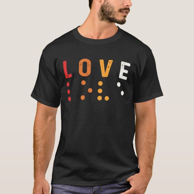 Camiseta Love World Braille Day Blind People Blindness Awar (Anverso)