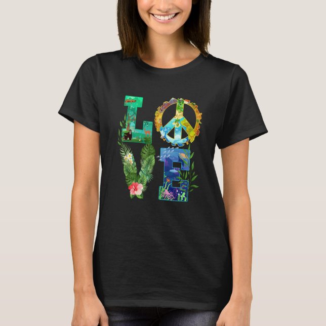 Camiseta Love World Earth Day 2023 Peace Save Planet Enviro (Anverso)