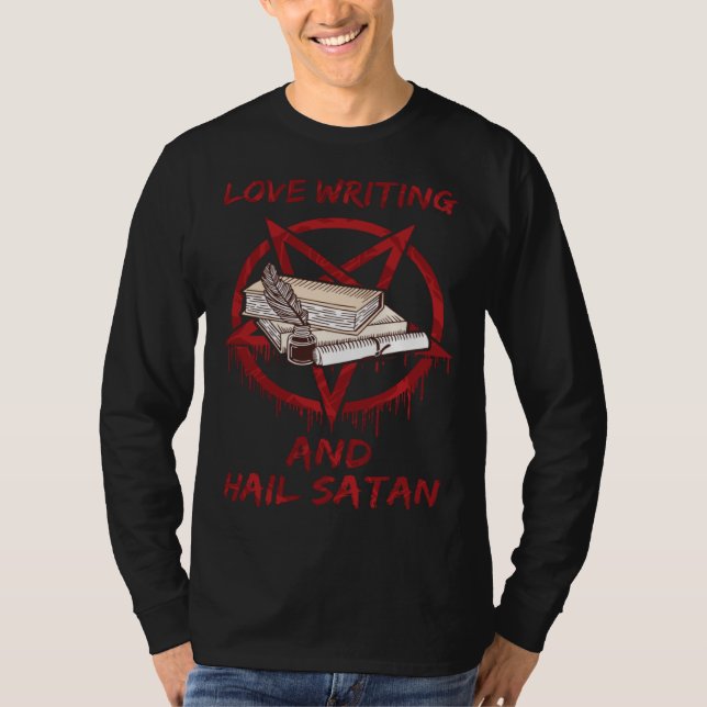 Camiseta Love Writing and Hail Satan (Anverso)