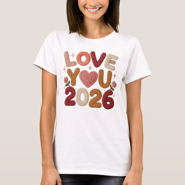 Camiseta Love You 2026 Cozy Knitted Valentine & New Year Te (Anverso)