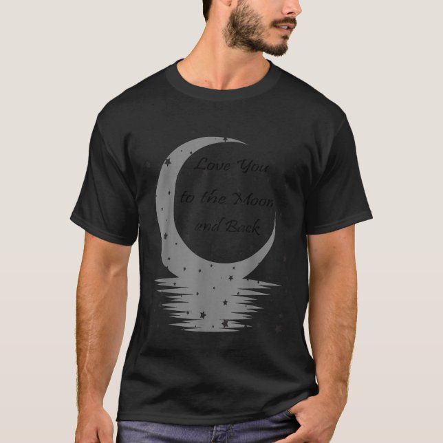 Camiseta Love You To The Moon And Back  (Anverso)