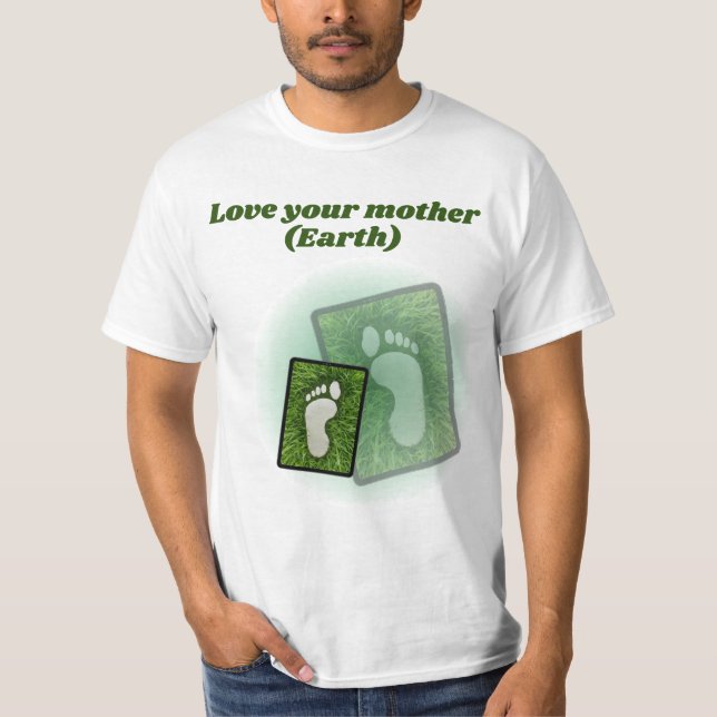Camiseta Love Your Mother (Earth) (Anverso)