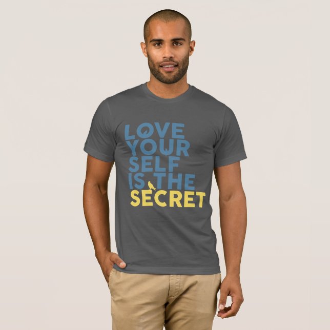 Camiseta Love Yourself is the Secret (Anverso completo)