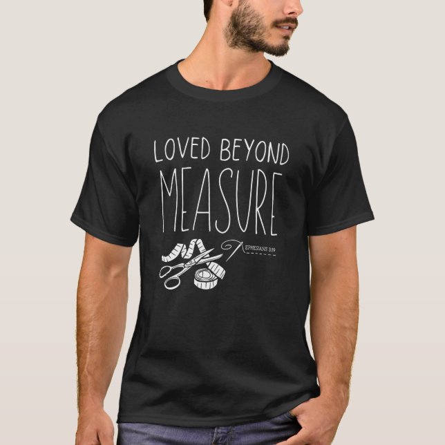 Camiseta LOVED BEYOND MEASURE Christian Quilters Eph 316 (Anverso)