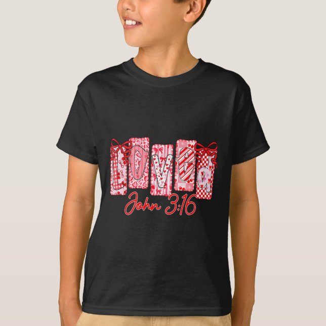 Camiseta Loved John 3 16 Christian Loves Valentine's Day Go (Anverso)