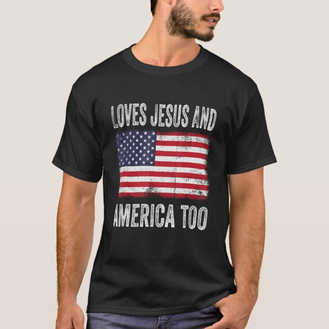 Camiseta Loves Jesus & America Too Christ 4th Of July Ameri (Anverso)