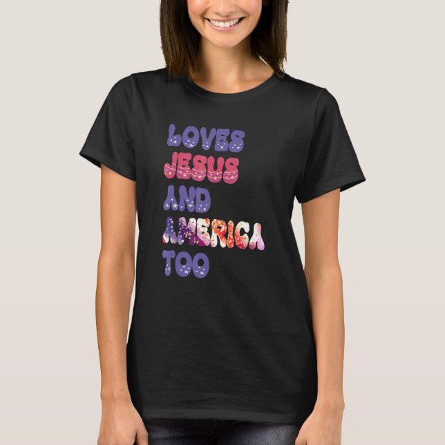 Camiseta Loves Jesus and America Too Groovy Independence Da (Anverso)