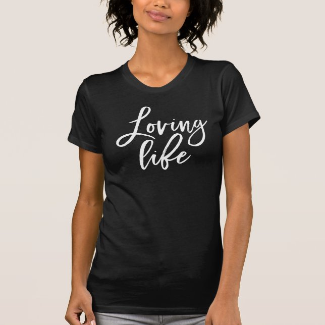 Camiseta LOVING LIFE blanco mínima escritura moda cita de t (Anverso)