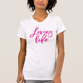 Camiseta LOVING LIFE script mínimo de moda cita de trabajo 