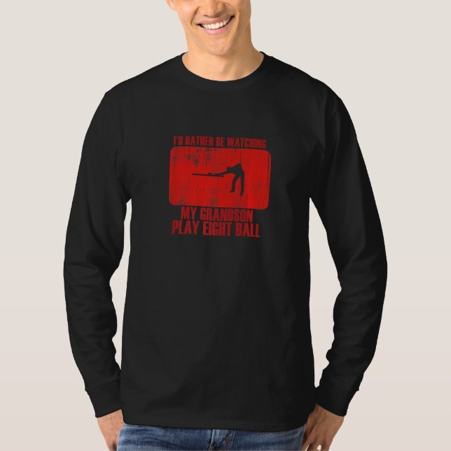 Camiseta Loving Rather Be Watching Grandson Play Eight Ball (Anverso)