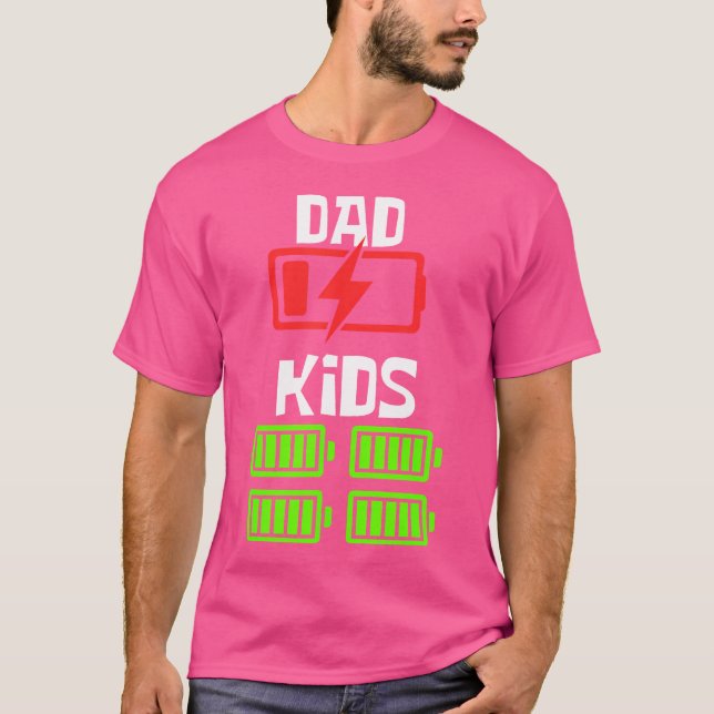 Camiseta Low Battery Dad Of 4 Kids Funny Father Of 4 Kids F (Anverso)