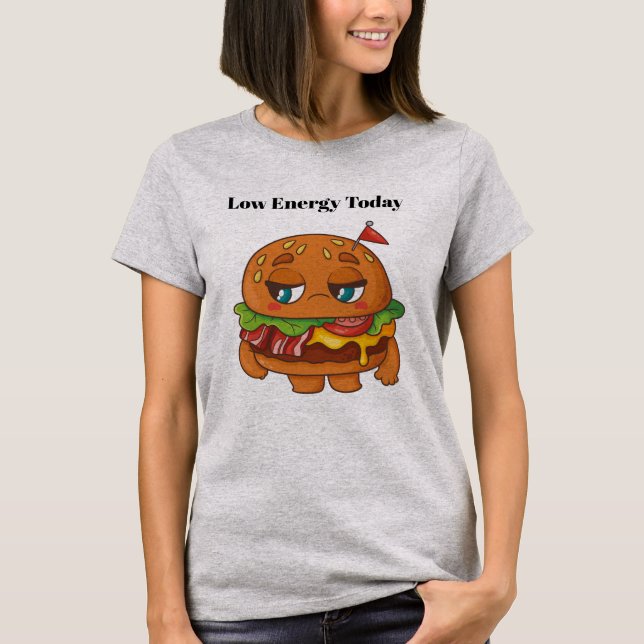 Camiseta Low Energy Today (Anverso)