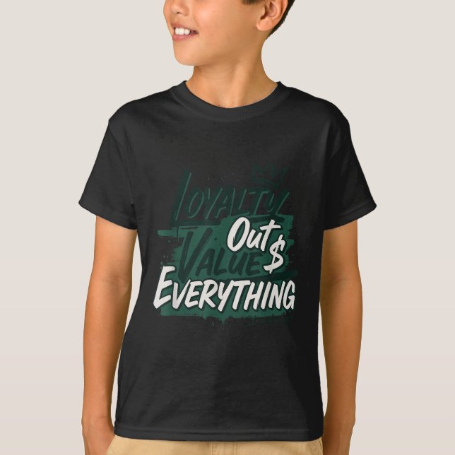 Camiseta Loyalty Outvalues Everything Streetware Urban  (Anverso)