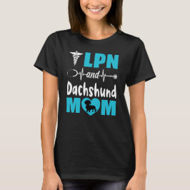 Camiseta LPN y Dachshund Mom