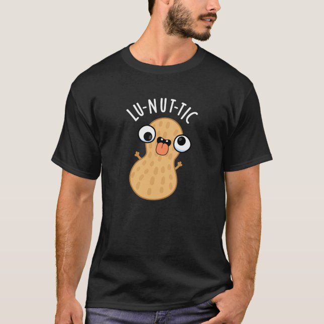 Camiseta Lu-nut-ic Funny Peanut Puns Dark BG (Anverso)