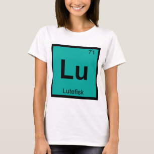 Camiseta Lu - Química de Lutefisk Símbolo de la Tabla Perió