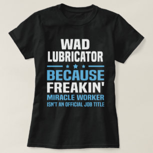 Camiseta Lubricador Wad