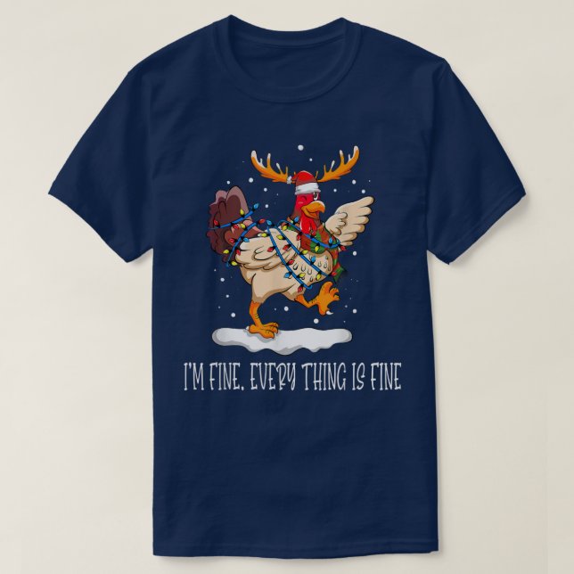 Camiseta Luces de Navidad de pollo Estoy bien, todo está bi (Diseño del anverso)