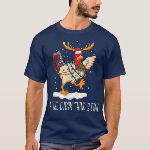 Camiseta Luces de Navidad de pollo Estoy bien, todo está bi