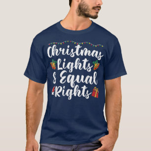 Camiseta Luces y derechos iguales para los navidades