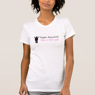 Camiseta ¡Lucha Anoxeria! ¡, Ame a un chica grueso!