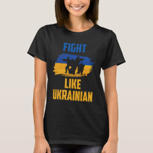 Camiseta Lucha Como Ucrania Apoyo a Ucrania Guerreros Patr