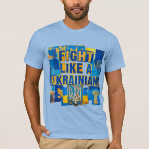 Camiseta Lucha como un ucraniano. Escudo de armas ucraniano