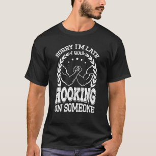 Camiseta Lucha contra el bar de armas Lo siento llegué tard