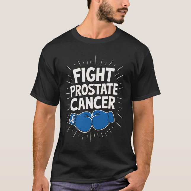 Camiseta Lucha contra el cáncer de próstata Diciendo que el (Anverso)