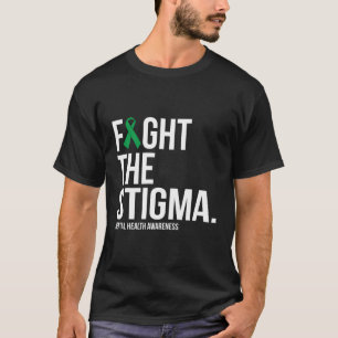 Camiseta Lucha contra el estigma de la cinta verde como la 