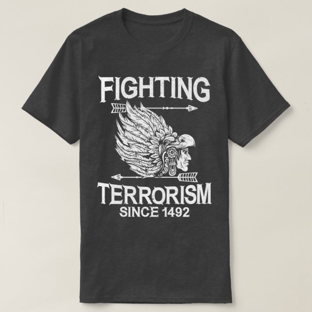 Camiseta Lucha contra el terrorismo desde 1492  (Diseño del anverso)