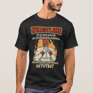 Camiseta Lucha contra la divertida mexicana, luchador lucha