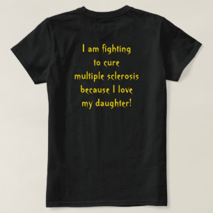 Camiseta Lucha contra la esclerosis múltiple por mi hija